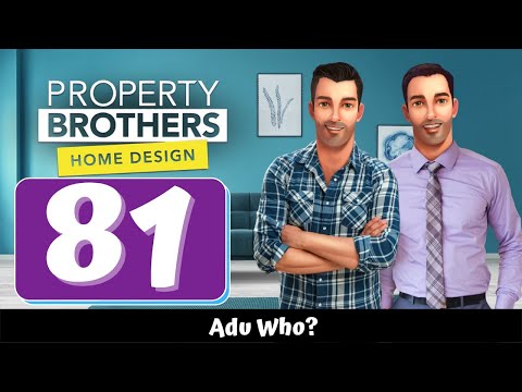 Property Brothers - Home Design - Part 81 - Adu Who? - Gameplay