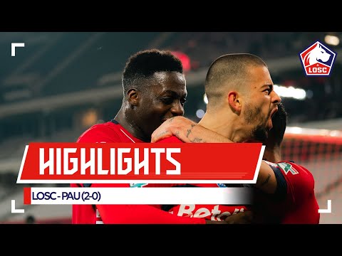 Les highlights de LOSC-PAU en Coupe de France (2-0)