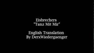 Eisbrechers &#39;Tanz Mit Mir&#39; (English Lyrics)