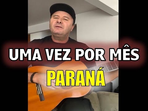 Uma vez por mês -  Paraná