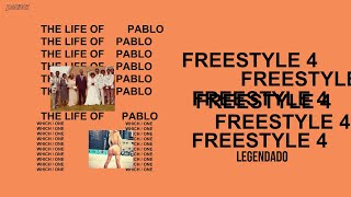 Kanye West - Freestyle 4 ft. Desiigner (Legendado)