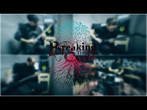 Breaking The Cycle - Breaking The Cycle - Bring Me Home Play Through (Instrumental)