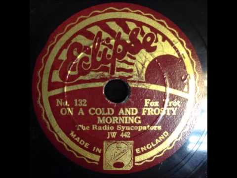 RADIO SYNCOPATORS On a Cold And Frosty Morning