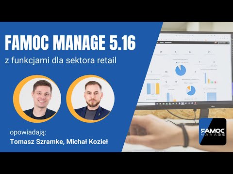 FAMOC manage 5.16 z nowymi funkcjami dla sektora retail