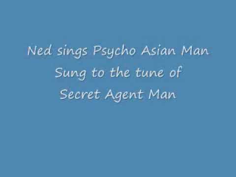 Nedley Mandingo III - Psycho Asian Man (Johnny Rivers, 'Secret Agent Man' parody)
