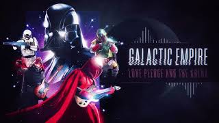 Galactic Empire - Love Pledge and the Arena