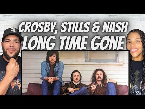 WE LIKE IT!| FIRST TIME HEARING Crosby, Stills, And Nash -  Long Time Gone REACTION