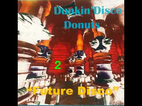 Dunkin Disco Donuts - Future Disco 2 @ Cult Millennium (2005)