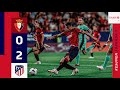 Resumen del Osasuna 0-2 Atlético de Madrid | Jornada 7 | LaLiga EA Sports 2023/24 | C. A. Osasuna