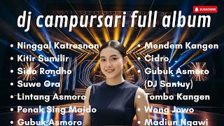 Download lagu DJ CAMPURSARI | NINGGAL KATRESNAN | FULL ALBUM TERBARU 2026 mp3 Download lagu DJ CAMPURSARI | NINGGAL KATRESNAN | FULL ALBUM TERBARU 2026 mp3
