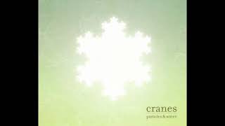 CRANES - Light Song