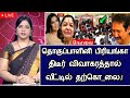 LIVE TV Host Priyanka S Tragedy Is Shocking Vj Priyanka Deshpande Divorce Latest News