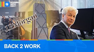 JPMorgan’s $3B Temple of Work Revives Office Life
