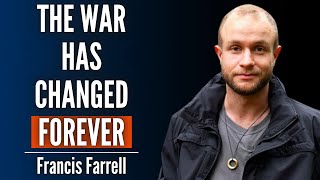 The Fighting in Ukraine Is Changing Fast – And It Could Decide the War | Francis Farrell