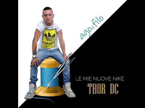 Thor DC feat esseeffe-Le Mie Nuove Nike