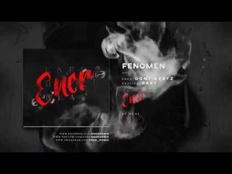 Ener - Fenomen prod. Dont Beatz
