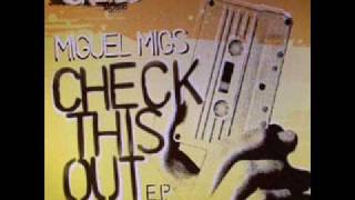 Miguel Migs - Life And Music