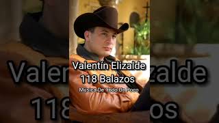 Valentín Elizalde - 118 Balazos [Audio Oficial]