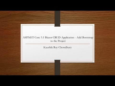 ASP NET Core 3 1 Blazor CRUD Application Add Bootstrap to the Project