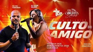 🔴 CULTO DO AMIGO - PR YURI FERNANDES