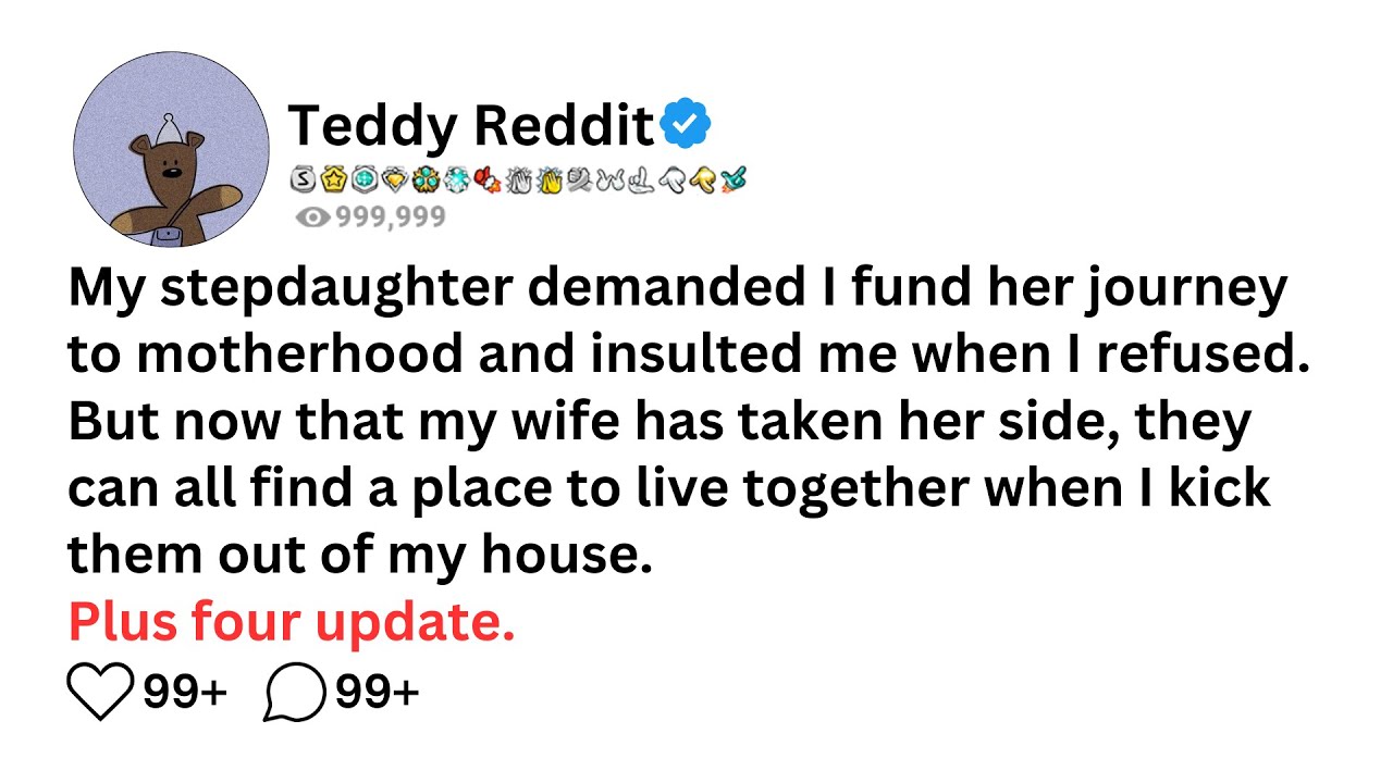 My stepdaughter demanded I fund her journey to motherhood and insulted me when I refused. But now...