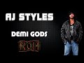 ROH AJ Styles 30 Minutes Entrance Extended Theme Song Demi Gods
