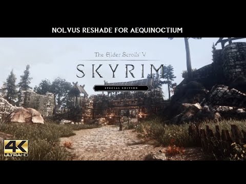 SKYRIM SE Ultra Modded 4K 2020 - Nolvus Reshade for Aequinoctium - Best Next Gen Graphics | MODLIST