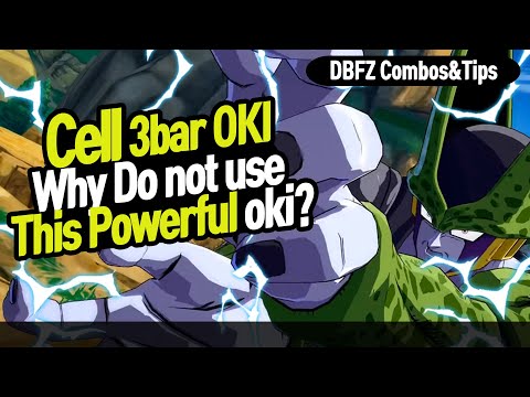 【DBFZ】 Why Cell users do not use this oki?  【DBFZ Combo&Tips】