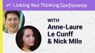 Anne Laure Le Cunff & Nick Milo: How can we do Combinational Creativity?
