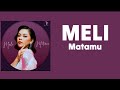 Meli Matamu Lirik Lagu