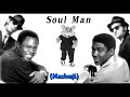 Soul Man Mashup