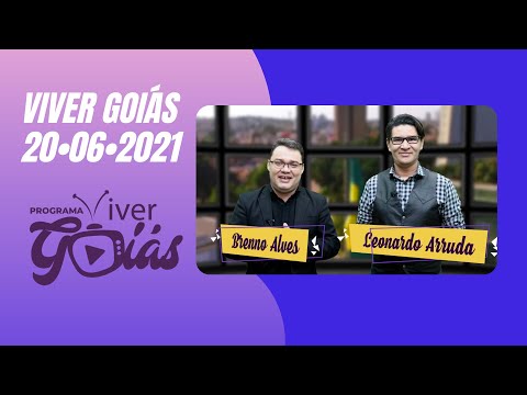 PROGRAMA VIVER GOIÁS - Edição 055 - 20/06
