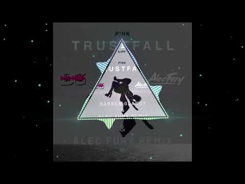 P!NK - Trustfall(Darren Glancy & Alec Fury Remix)