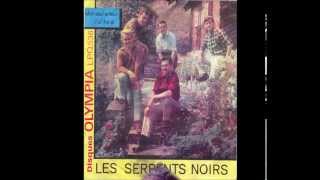 Les Serpents Noirs - Mon seul amour (Ma Jocelyne - 1967)