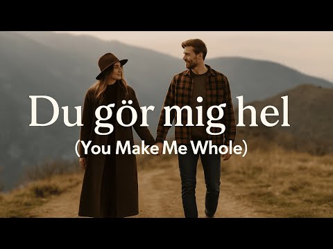 Du gör mig hel - You Make Me Whole (NorskSoul)