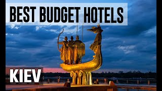 Cheap and Best Budget Hotels in Kiev , Ukraine