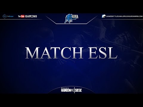 Go4R6 (One) Europe Cup #2 @Aura_Esport @ESIX_FR AuraEsport VS ImmenZ Gaming