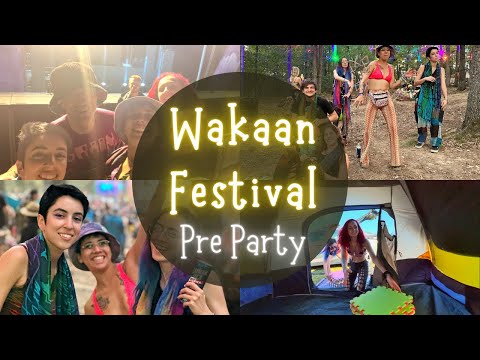 WAKAAN FESTIVAL 2022 | Setting Up Camp & Pre Party! | Liquid Stranger b2b LSDREAM (THEIR FIRST B2B)