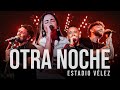 La Konga, Nicki Nicole - OTRA NOCHE (Estadio Vélez)