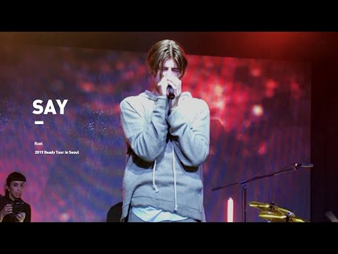 190321 Ruel(루엘)  - Say  @ Live in Seoul 내한공연