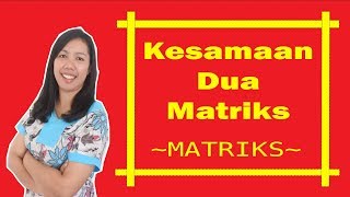 Download lagu Kesamaan Dua Matriks mp3 Download lagu Kesamaan Dua Matriks mp3