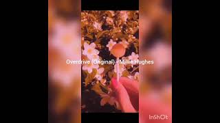 Overdrive - Millie Hughes (lyric video)