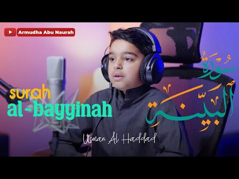Murottal Surah Al-Bayyinah | Utsman Al Haddad | Subtitle Indonesia