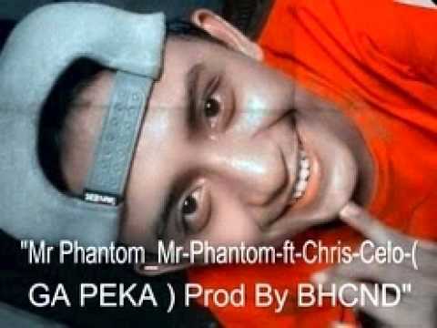 BHCND_Mr-Phantom-Ft-Chris-celo-"Ga-Peka"