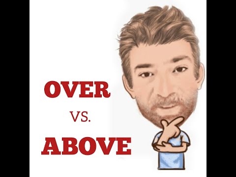 English Tutor Nick P Lesson (547) The Difference Between Above and Over