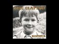 Eric Clapton - Modern Girl [5.1 Surround Sound]
