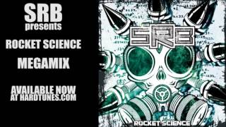 SRB's  Rocket Science Megamix - 1 hour long of Hardcore, Terror and Dutchcore