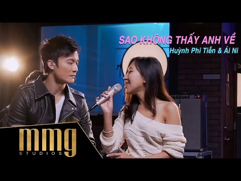 Sao Không Thấy Anh Về | Huỳnh Phi Tiễn - Ái Ni | MMG "Jam'n Nights"