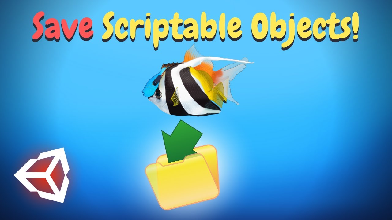 Save SCRIPTABLE OBJECTS - Unity Tutorial