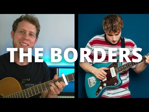 How to Play The Borders by Sam Fender